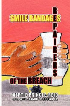 Paperback Smile Bandages, Repairers of the Breach Book