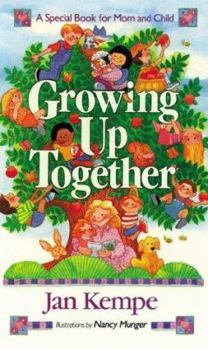 Hardcover Growing Up Together Book