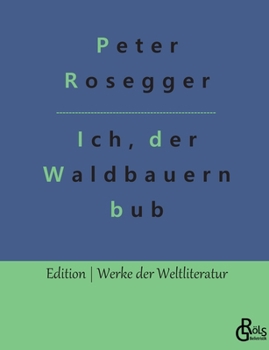 Paperback Als ich noch der Waldbauernbub war [German] Book