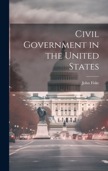 Hardcover Civil Government in the United States Book