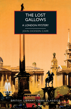 Paperback The Lost Gallows: A London Mystery Book
