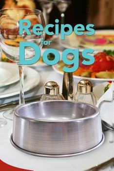 Paperback Recipes for Dogs Book