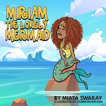 Paperback Miriam The Lonely Mermaid Book