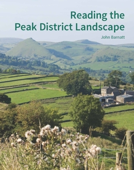 Paperback Reading the Peak District Landscape Book