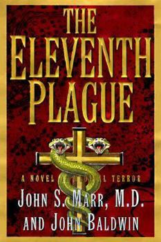 Hardcover The Eleventh Plague: A Novel of Medical Terror Book