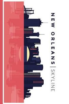 Paperback Skyline - New Orleans Louisiana: College Ruled Notebook Book
