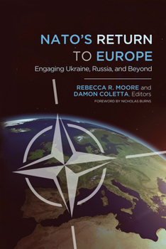 Paperback NATO's Return to Europe: Engaging Ukraine, Russia, and Beyond Book