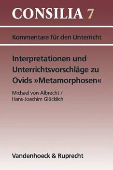 Paperback Interpretationen Und Unterrichtsvorschlage Zu Ovids Metamorphosen: AB 10. Jahrgangsstufe [German] Book