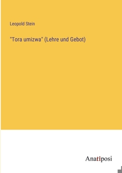 Paperback "Tora umizwa" (Lehre und Gebot) [German] Book