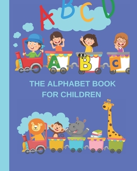 Paperback The Alphabet Book for Children Book