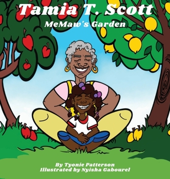 Hardcover Tamia T. Scott: MeMaw's Garden [Large Print] Book