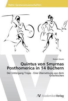 Paperback Quintus von Smyrnas Posthomerica in 14 Büchern [German] Book