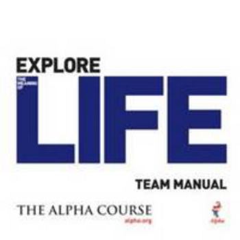 Paperback Alpha Course Team Manual Book