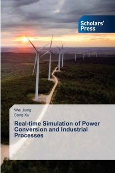 Paperback Real-time Simulation of Power Conversion and Industrial Processes Book