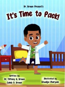 Dr. Brown Presents It's Time to Pack