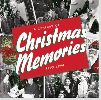 Hardcover A Century of Christmas Memories: 1900-1999 Book