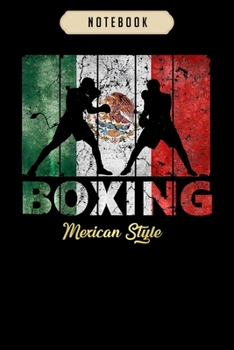 Notebook: Mexican vintage style boxing great boxing  journal|6x9(100 pages)Blank Lined Journal For kids, student, school, women, girls, boys, men, birthday gifts|Boxer gifts Notebook