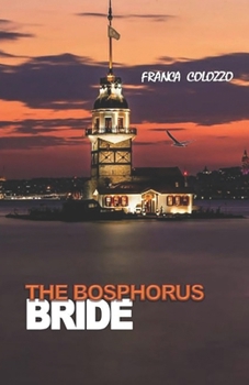 Paperback The Bosphorus Bride Book