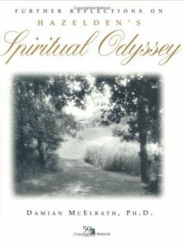 Hardcover Further Reflections on Hazelden's Spiritual Odyssey Book