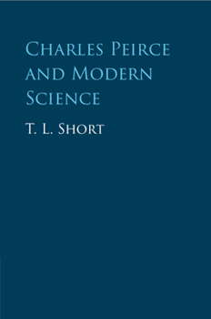 Paperback Charles Peirce and Modern Science Book