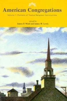 American Congregations, Volume 1: Portraits of Twelve Religious Communities (American Congregations)