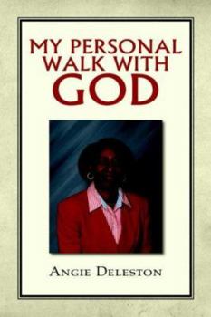 Paperback My Personal Walk With God Book