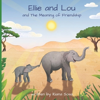 Paperback Ellie and Lou: and The Meaning of Friendship Book