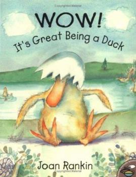Paperback Wow! It's Great Being A Duck Book