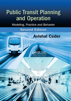 Paperback Public Transit Planning and Operation: Modeling, Practice and Behavior, Second Edition Book