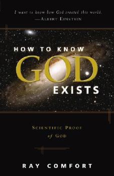 Paperback How to Know God Exists: Scientific Proof of God Book