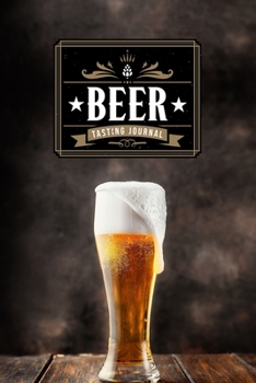 Beer Brewing Brewer Tasting Sampling Journal Notebook Log Book Diary - Yeast Wheat: Brew Alcohol Record with 110 Pages in 6” x 9” Inch