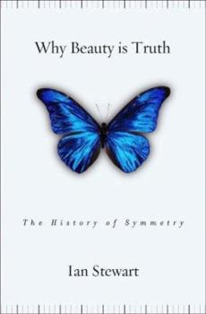 Hardcover Why Beauty Is Truth: A History of Symmetry Book