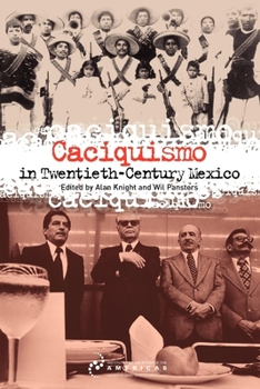 Paperback Caciquismo in Twentieth-Century Mexico Book