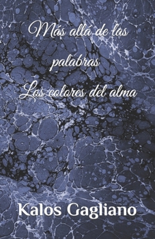 Paperback Más allá de las palabras: Los colores del alma [Spanish] [Large Print] Book