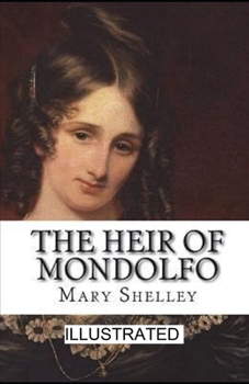 Paperback The Heir of Mondolfo Illustrated Book