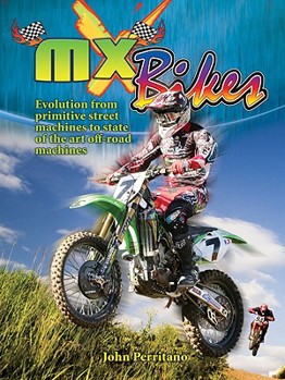 Paperback MX Bikes: Evolution from Primitive Street Machines to State of the Art Off-Road Machines Book