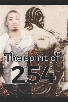 Paperback The Spirit of 254: A true story Book