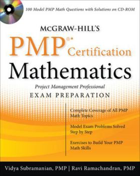 Paperback McGraw-Hill's PMP Certification Mathematics: Project Management Professional Exam Preparation [With CDROM] Book