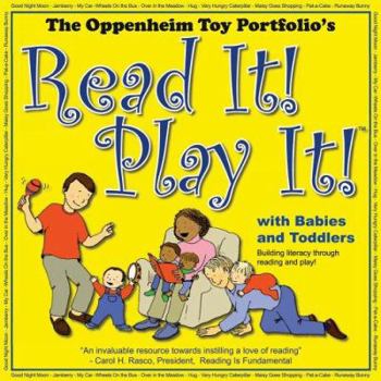 Paperback Read It! Play It! with Babies and Toddlers Book