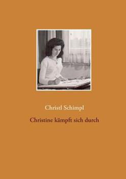 Paperback Christine kämpft sich durch [German] Book