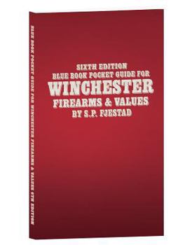 Paperback Sixth Edition Blue Book Pocket Guide for Winchester Firearms and Values Book