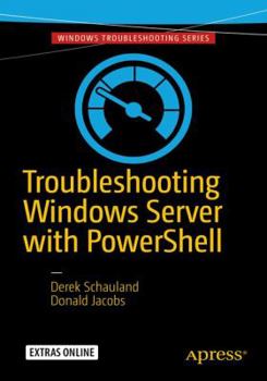 Paperback Troubleshooting Windows Server with Powershell Book