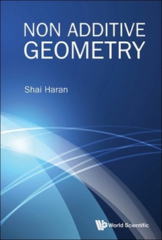 Hardcover Non Additive Geometry Book