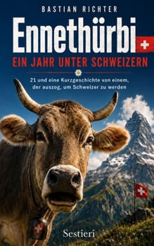 Paperback Ennethürbi - Ein Jahr unter Schweizern [German] Book