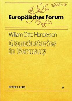 Paperback Manufactories in Germany: Dedication - Barrie M. Ratcliffe Book