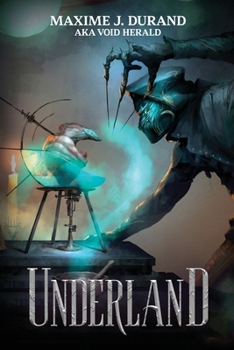 Underland: A Dark Fantasy