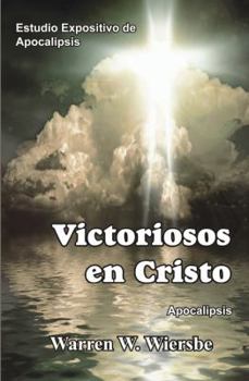 Paperback Victorioso en Cristo (Apocalipsis) Book