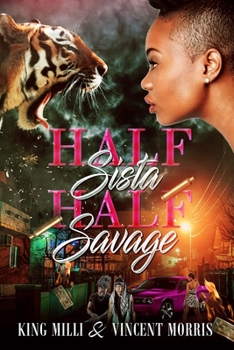 Paperback Half Sista, Half Savage Book