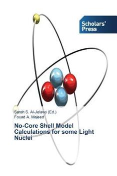 Paperback No-Core Shell Model Calculations for some Light Nuclei Book