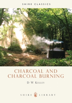 Paperback Charcoal and Charcoal Burning (Shire Library) Book